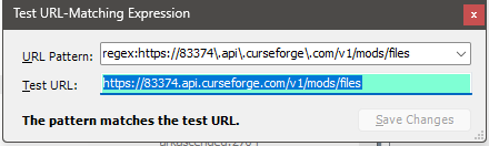 Test URL-Matching Expression dialog showing the CurseForge mod-files URL and the result: The pattern matches the test URL.